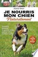 Livre Je nourris mon chien naturellement - Le guide du BARF