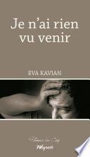 Je n’ai rien vu venir