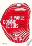 Je parle comme je suis