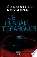 Je pensais t'épargner