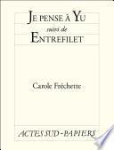 Je pense à Yu suivi de Entrefilet
