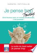 Je pense mieux