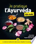 Je pratique l'ayurveda pour les Nuls