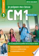 Je prépare ma classe - Cycle 3 - CM1