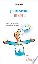 Je respire bien !