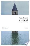 Je reste ici