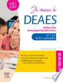 Je réussis le DEAES - Diplôme d'État Accompagnant Éducatif et Social - 2021-2022