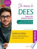 Je réussis le DEES. Diplôme d'État d'éducateur spécialisé