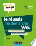 Je réussis ma démarche VAE - 5e éd.