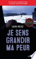 Je sens grandir ma peur