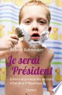 Je serai Président