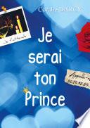 Je serai ton prince