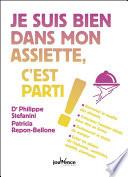 Je suis bien dans mon assiette, c'est parti !