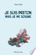 Je suis breton mais je me soigne