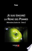 Je suis (encore) la Reine des Pommes