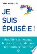 Je suis épuisé.e !