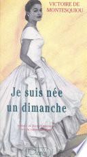 Je suis née un dimanche