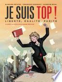 Je suis top ! Liberté, égalité, parité