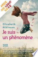 Je suis un phénomène