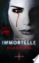 Je suis une Immortelle