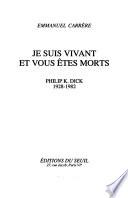 Je suis vivant et vous êtes morts
