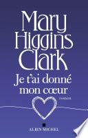 Je t'ai donné mon coeur