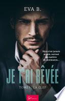 Je t'ai rêvée - Tome 1
