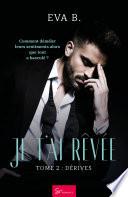 Je t'ai rêvée - Tome 2