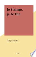 Je t'aime, je te tue