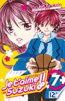 Je t'aime Suzuki ! - tome 07