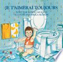 Je T'aimerai Toujours / Love You Forever