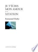 Je t'écris mon amour suivi de Xitation