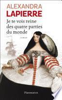 Je te vois reine des quatre parties du monde