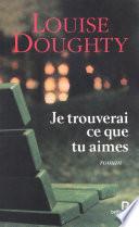Je trouverai ce que tu aimes