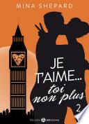 Je t’aime… toi non plus - 2