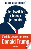 Je twitte donc je suis