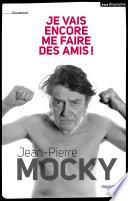 Je vais encore me faire des amis !