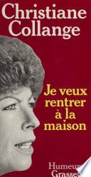 Je veux rentrer à la maison