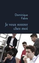 Je veux rentrer chez moi