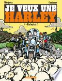 Je veux une Harley - Tome 4 - Harleyluia !