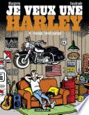 Je veux une Harley - Tome 6 - Garage, Sweet Garage