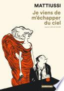 Je viens de m'échapper du ciel