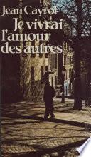 Je vivrai l'amour des autres