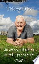 Je voulais juste être un petit peu heureux