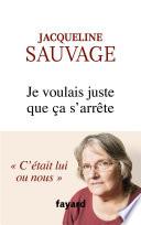 Je voulais juste que ça s'arrête