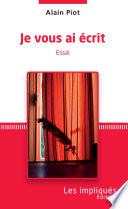 Je vous ai écrit