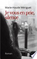 Je vous en prie, silence