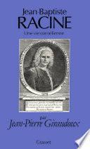 Jean-Baptiste Racine, une vie cornélienne