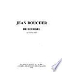 Jean Boucher de Bourges, ca 1575-ca 1633