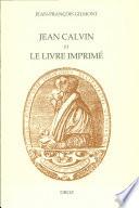 Jean Calvin et le livre imprimé